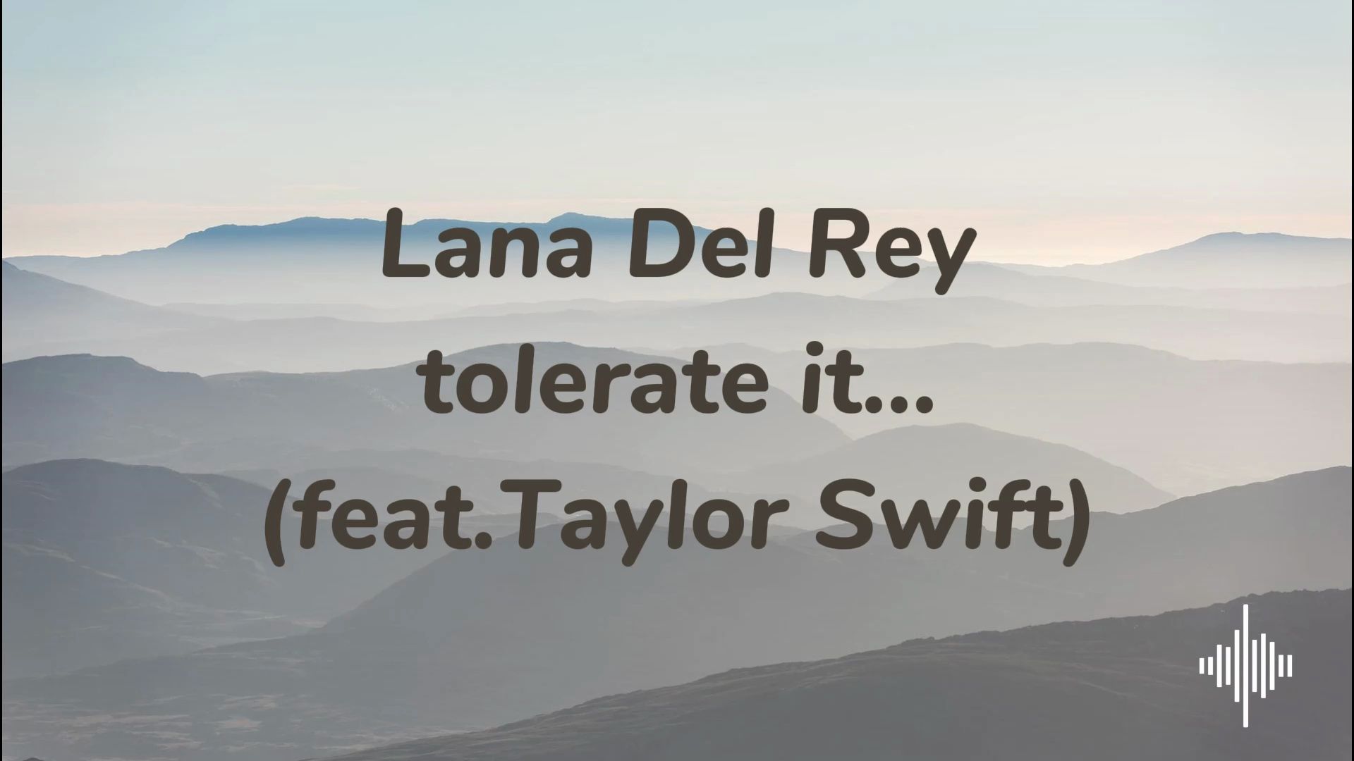 Lana Del Rey-tolerate it...(feat.Taylor Swift)（AI）