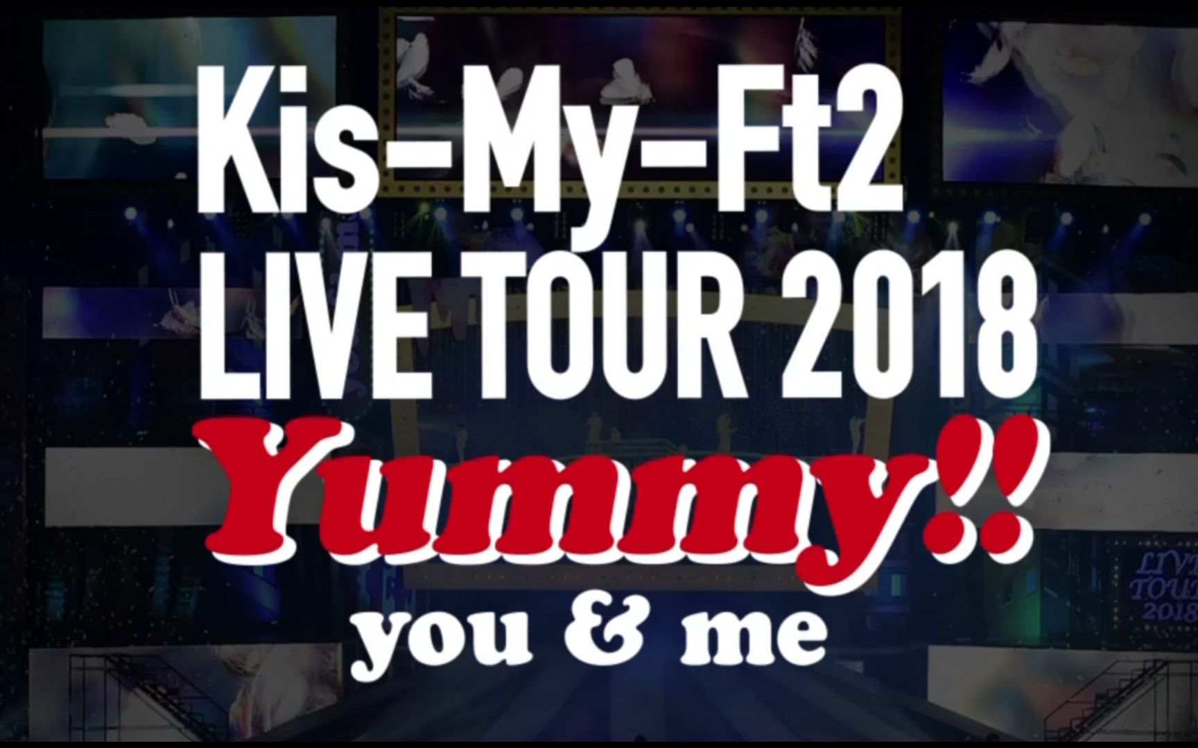 最安価格 Kis-My-Ft2 LIVE TOUR 2018 Yummy youme…