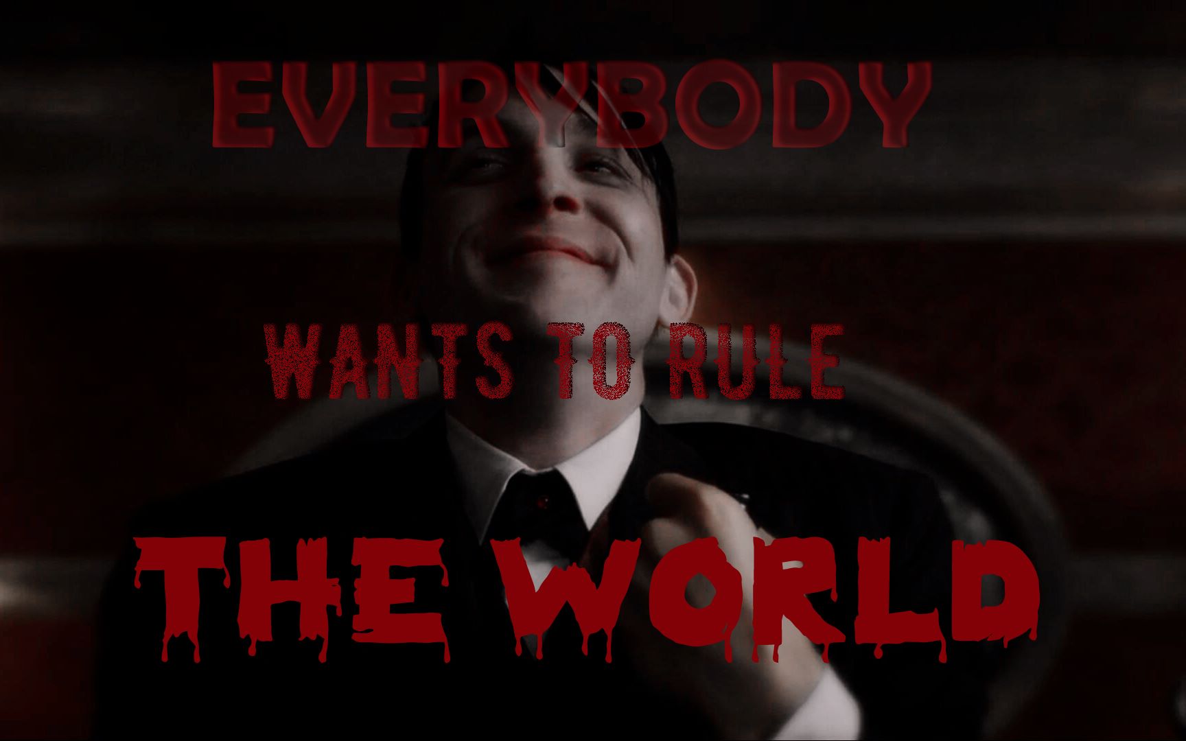 哥谭群像everybodywantstoruletheworld