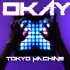 【我愿称之为绝活】Tokyo Machine - OKAY launchpad cover