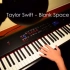 霉霉Taylor Swift新专单曲《Blank Space》钢琴版