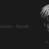 Xxxtentacion - Numb (MV)