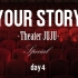 【全场】JUJU - YOUR STORY Theater JUJU Special ~Day4~ 『Theater B