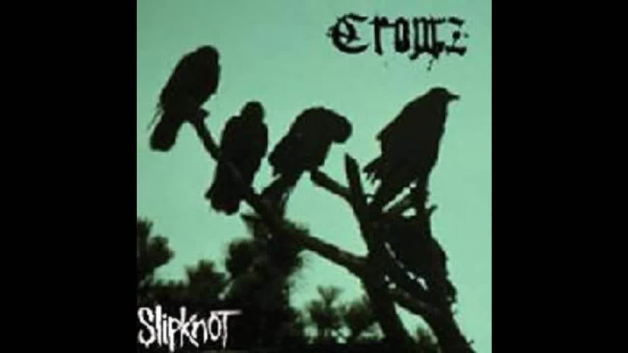 【slipknot】crowz(unreleased demo 1997)_哔哩哔哩)つロ