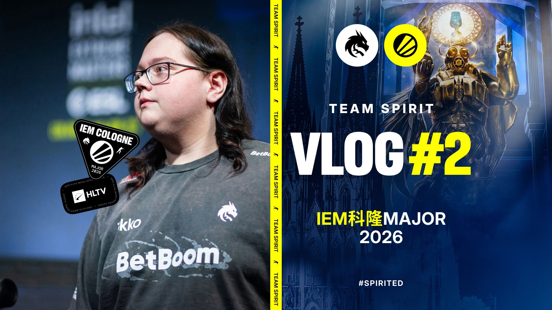 【Spirit CS】IEM科隆Major VLOG 2
