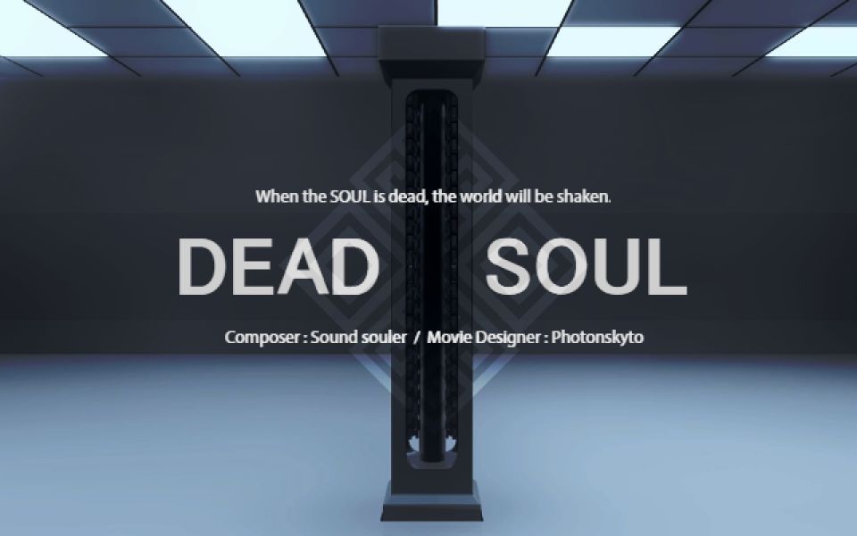 【优秀谱面设计】Dead Soul [Revive]