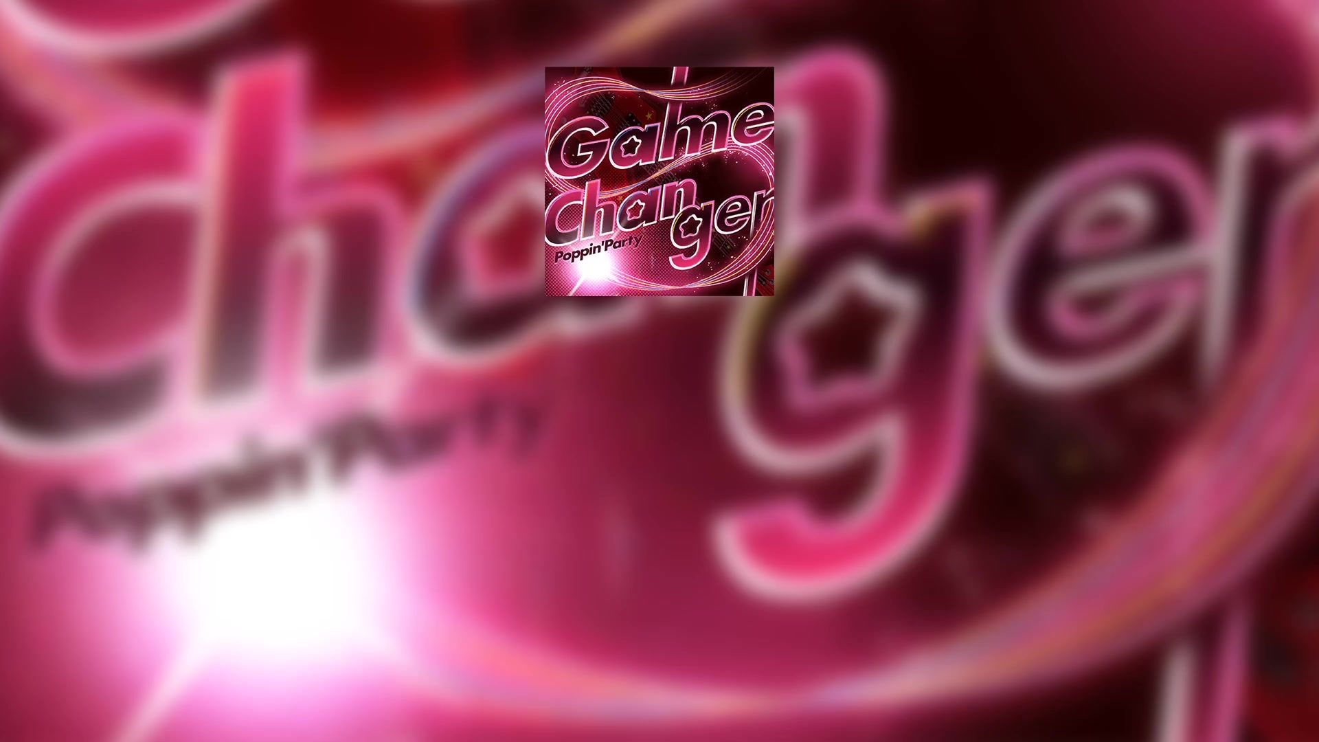 【中字歌词】Game Changer- Poppin'Party（game.ver）