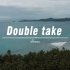 【日推歌单】《Double take》一见钟情的喜欢永远不会过时！