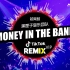越南鼓 - Money in Da Bank Remix
