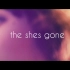 the shes gone 「甘い記憶」 Music Video