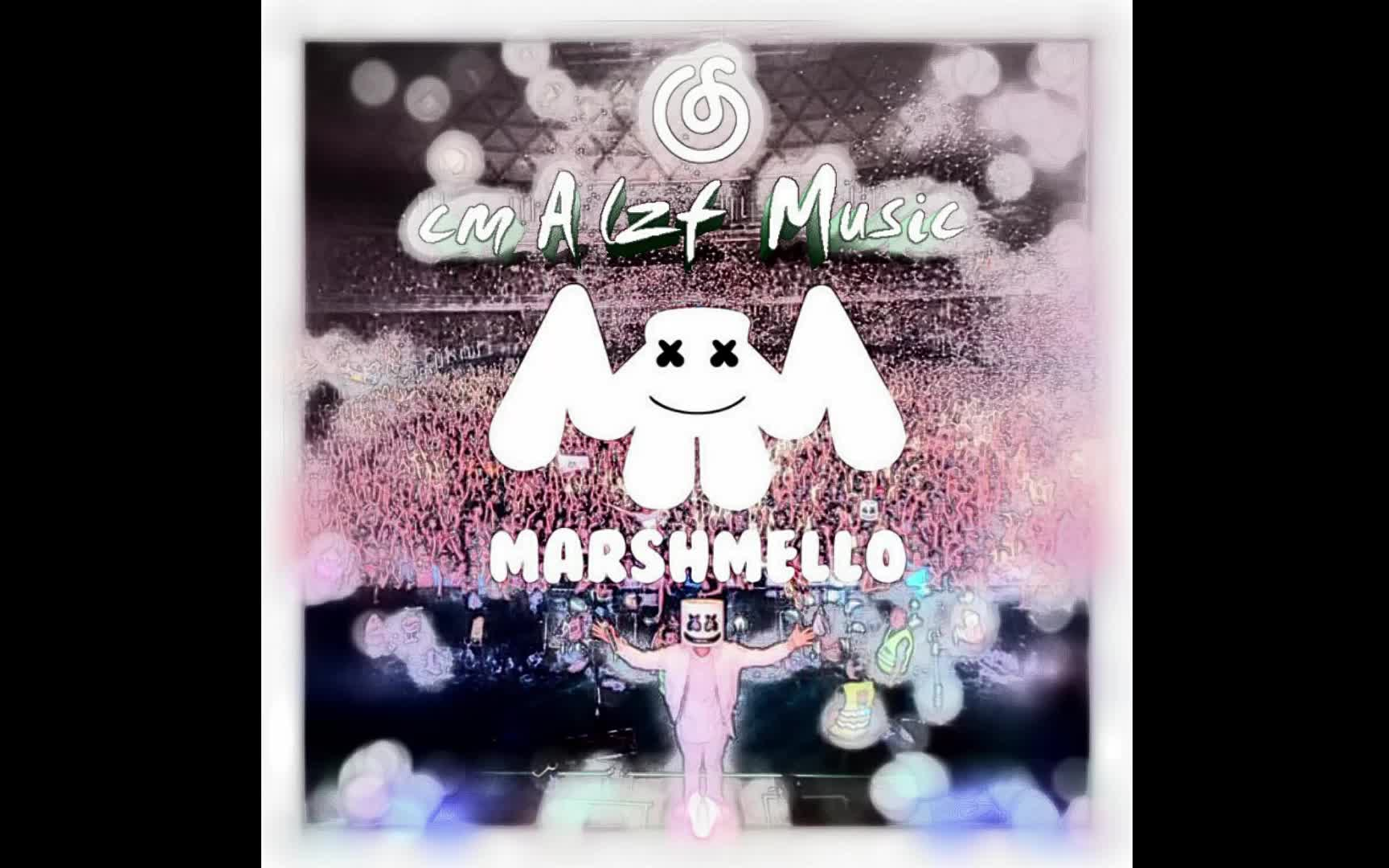 marshmello棉花糖电音混剪