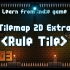 Unity 2D教程:从独立游戏学习开发03: Tilemap (Rule Tile)