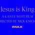Jesus is King - A Kanye West Film (Trailer) - Only in IMAX