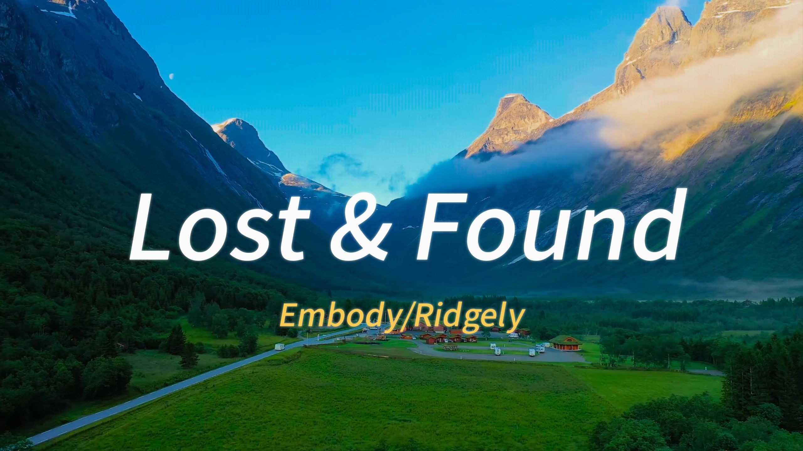 “失而复得”—《Lost & Found》