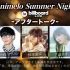 Animelo Summer Night in Billboard Live ｰアフタートークｰ