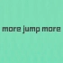 【MORE JUMP MORE】中文填词mv