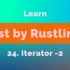 24. 函数式写法！通过 Rustlings 快速学习 Iterator -2