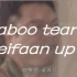 [梁非凡xU.N.]taboo tears feifaan up