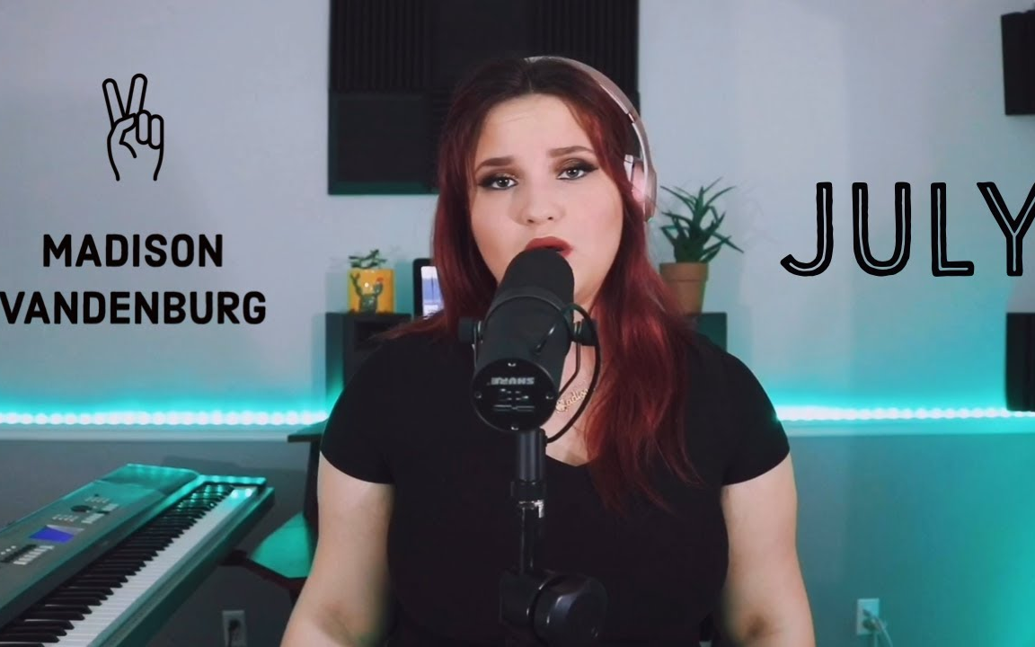 翻唱美国女歌手noahcyrusjulycoverbymadisonvandenburg