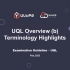 UQL Training 1. Overview (B) - Terminology Highlights