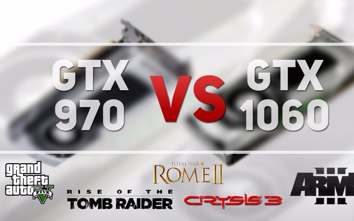 GTX 970 vs GTX 1060 游戏性能测试对比_哔哩哔哩_bilibili