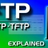 【IT硬核动画搬运/中英双字】什么是FTP(文件传输协议)？SFTP和TFTP和FTP的区别？(Powercert an
