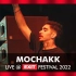Mochakk @塞尔维亚电音节 EXIT 2022