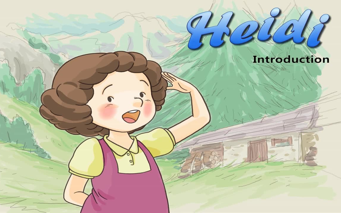 【看完瞬间治愈】《Heidi海蒂》全25集-感人英文动画故事（配套音频+故事文件）