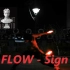 【WOTA艺】Sign-FLOW