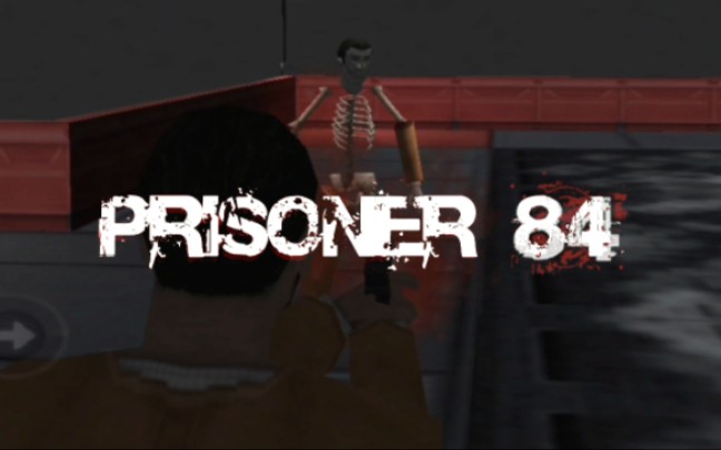 2013年的丧尸题材冒险解谜手游《84号囚犯(Prisoner 84)》