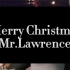 【钢琴＆小提琴＆古筝】Merry Christmas，Mr.Lawrence（圣诞快乐，劳伦斯先生）坂本龙一