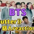【BTS reaction】太短了没听够咋办？用歌词向粉丝告白，太会了！带沙雕路人看《butter》MV~