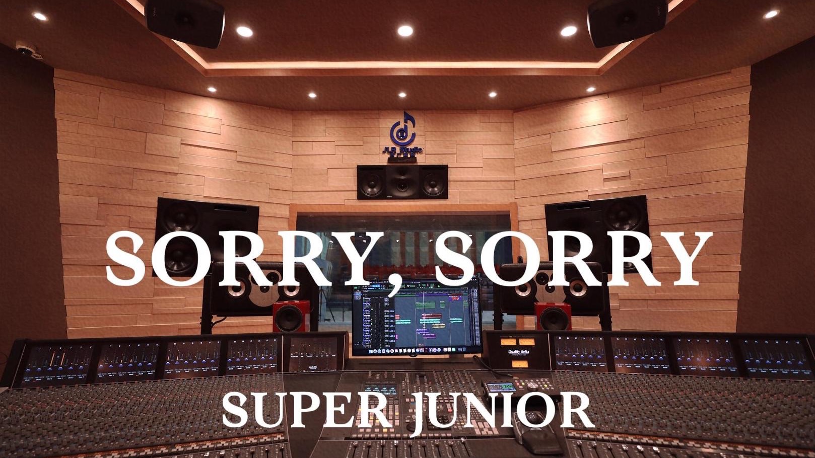 SUPER JUNIOR《SORRY, SORRY》百万豪装录音棚大声听