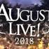 【1080P】AUGUST LIVE! 2018 八月社演唱会