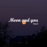 【鹿音乐】Moon and You - Kryust