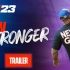 【WWE2K】Even Stronger WWE 2K23官方宣传片