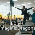 [梦龙乐队]Imagine Dragons-Bones(无损音质4K60MV)[中英字幕]Hi-Res(FLAC24/4