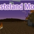  【Minecraft】U君的独立模组介绍1——wasteland荒地【附逃生小剧场】
