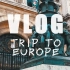 和小伙伴的欧洲游Vlog | 旅拍快剪