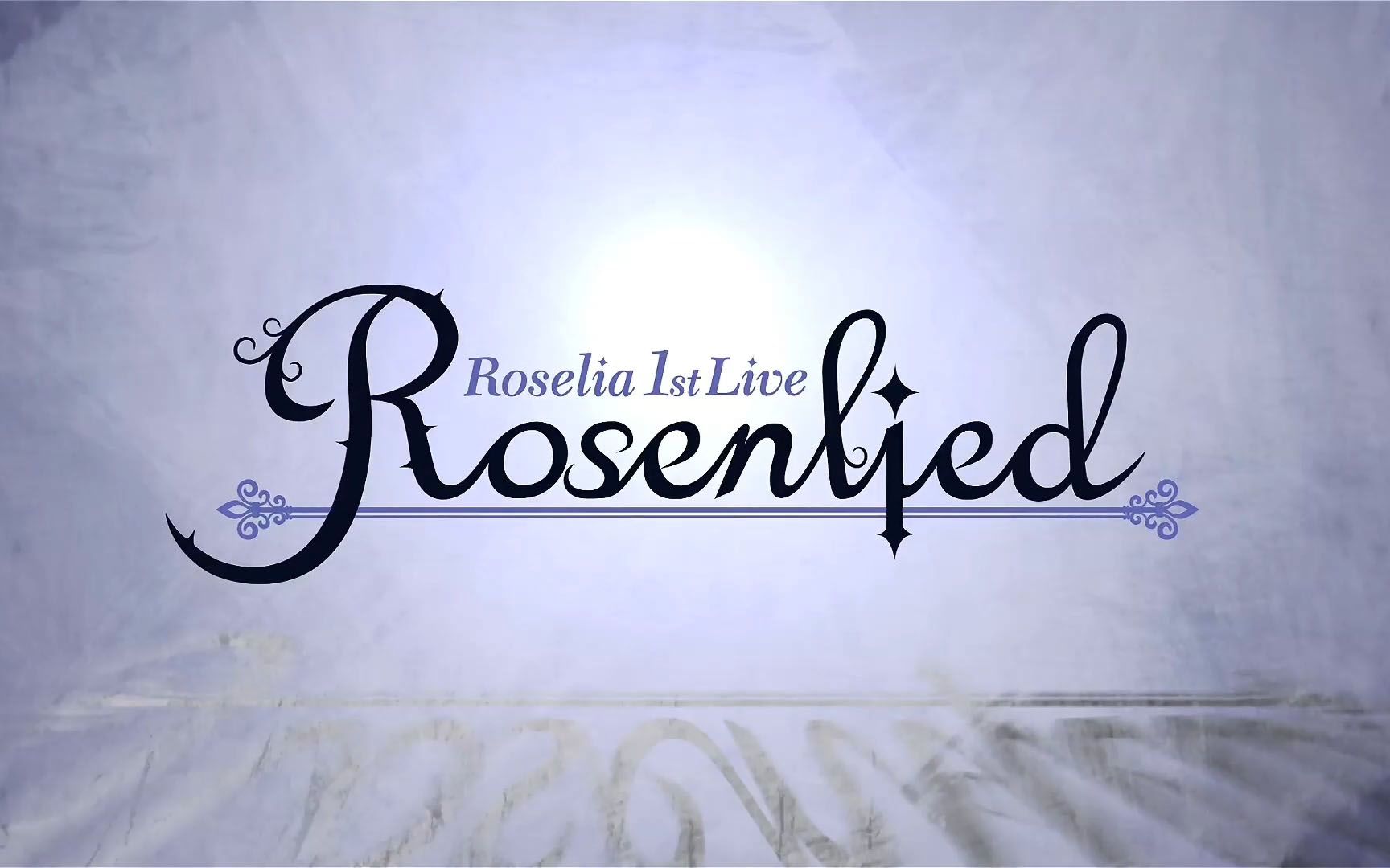 中字 Roselia 1st Live Rosenlied Lovedream字幕组x 王之骑士团 哔哩哔哩 つロ干杯 Bilibili