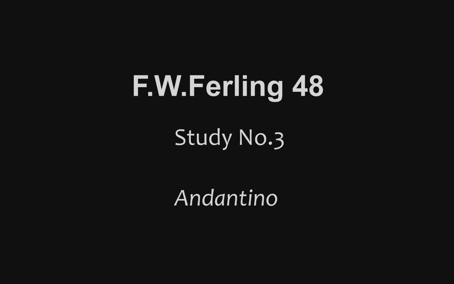 F.W.Ferling 48Study No.3 菲林48首萨克斯管练习曲哔哩哔哩bilibili