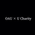 OAU × U Charity | teaser合集