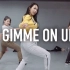 【1M】Mina Myoung 编舞 Gimme On Up