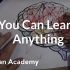 来自可汗学院的宣传视频——you can learn anything！