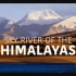 喜马拉雅天空之河 Sky River of the Himalaya