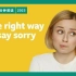 BBC | 6分钟英语 | 2023 | The right way to say sorry