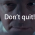 励志英文演讲《Don't quit!》