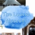 The Louvre Museum 卢浮宫博物馆