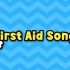 First Aid Song!