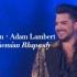 【波西米亚狂想曲】Queen + Adam Lambert - Bohemian Rhapsody 2019.09.28